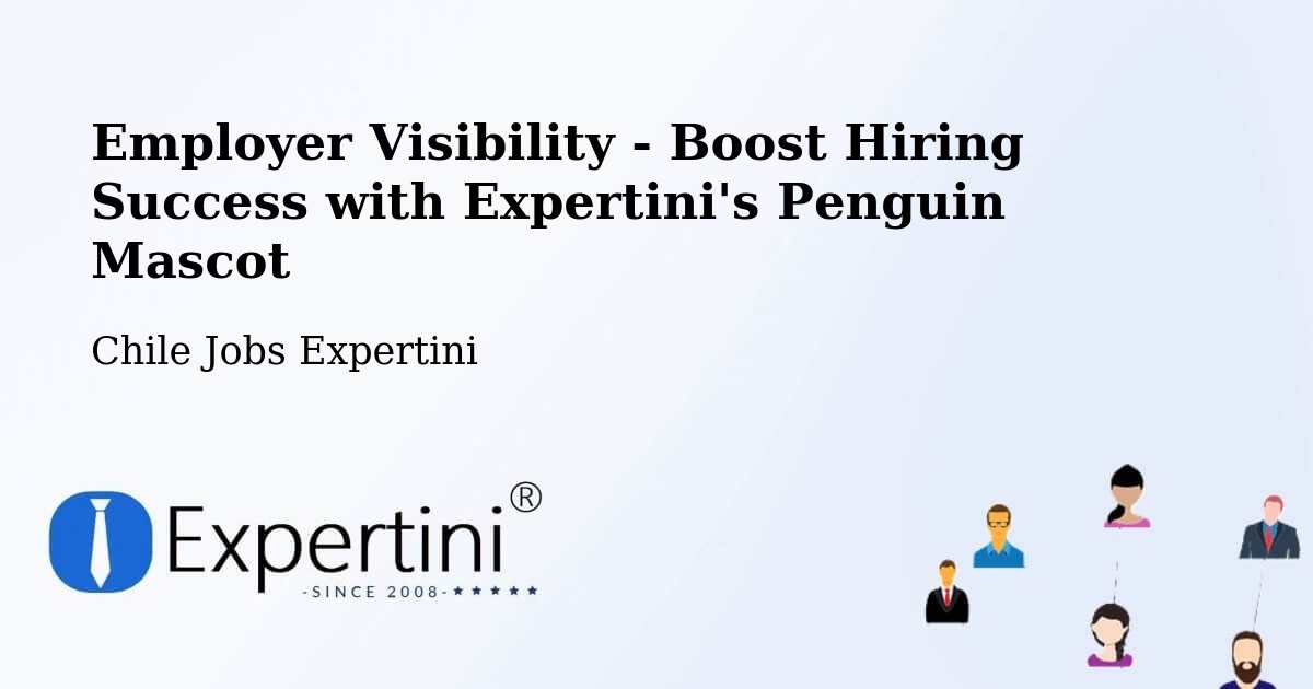 CV and Resume Visibility Optimization – Placilla - Chile Jobs Expertini